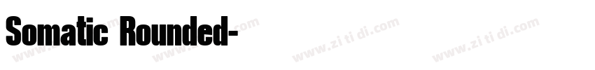 Somatic Rounded字体转换